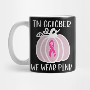 In October We Wear Pink Pumpkin Ribbon Mug